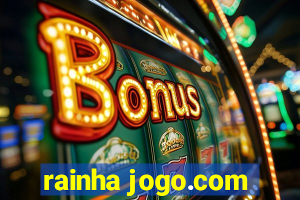 rainha jogo.com